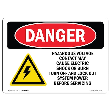 Signmission Safety Sign, OSHA Danger, 5" Height, 7" Width, Hazardous Voltage Contact May, Landscape OS-DS-D-57-L-2316